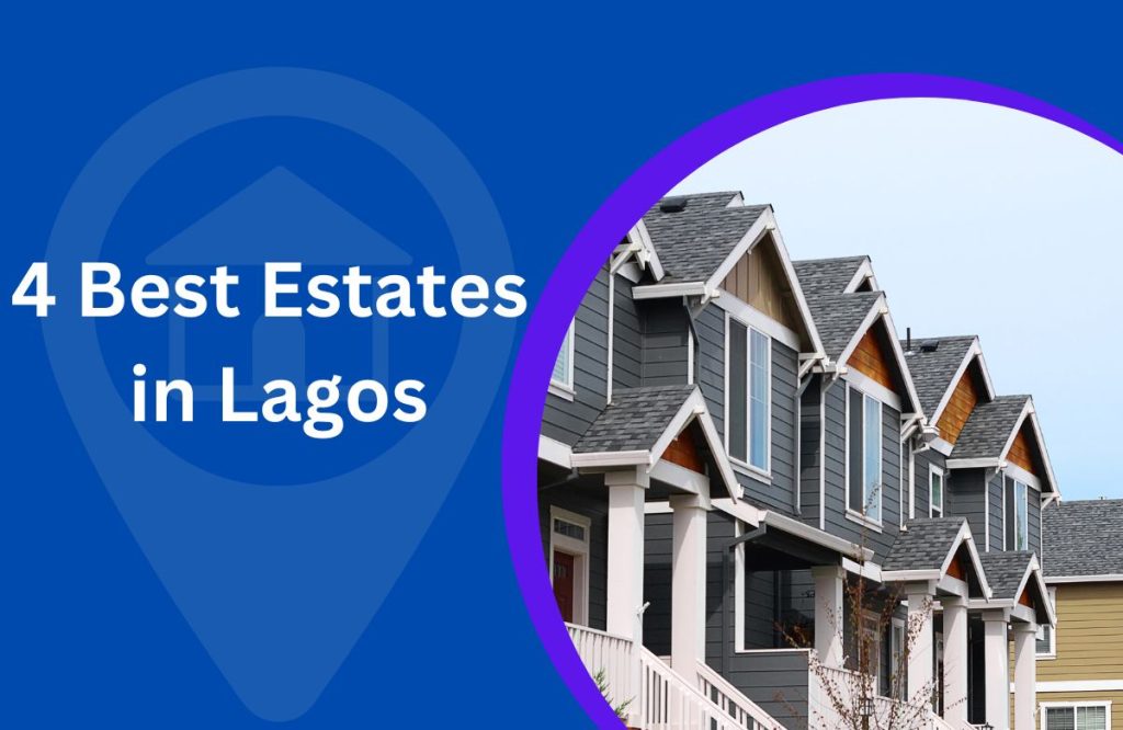 4 Best Estates in Lagos