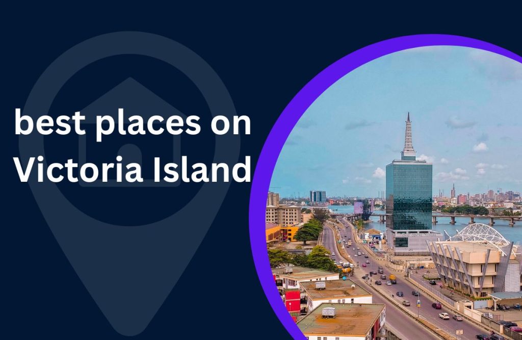 The best places on Victoria Island